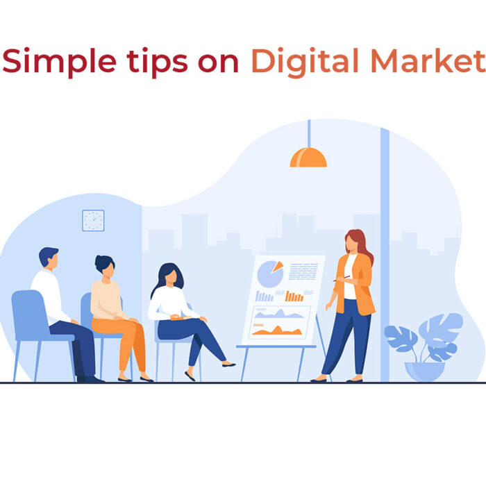 Simple tips on Digital Marketing