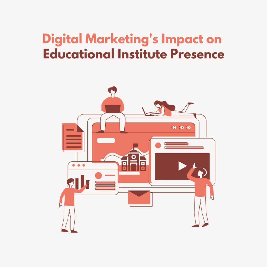 Digital marketing for educational institute presence