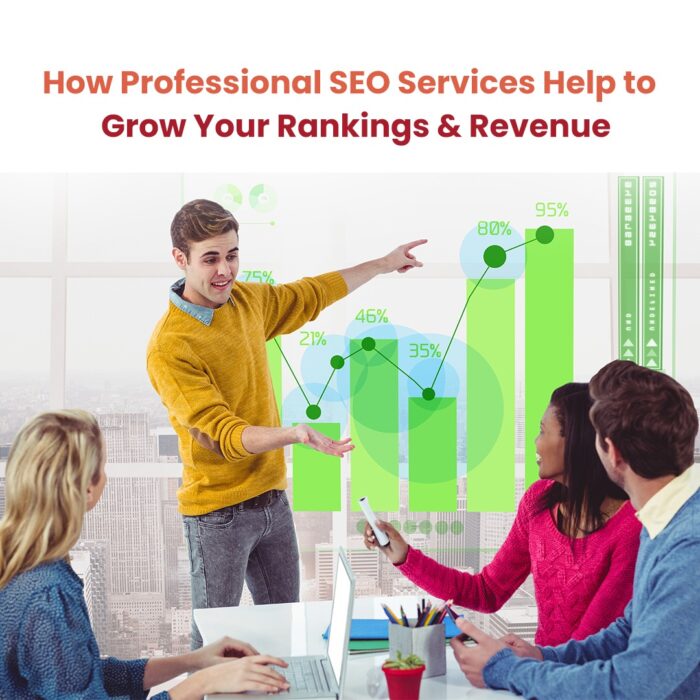 How Professional SEO Services Help to Grow Your Rankings & Revenue?