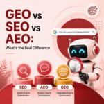GEO vs SEO vs AEO: What’s the Real Difference (And Do You Need All Three)?